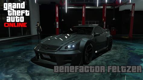 Benefactor Feltzer Gta Online Youtube