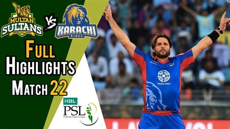 Full Highlights Multan Sultans Vs Karachi Kings Match 22 10 March