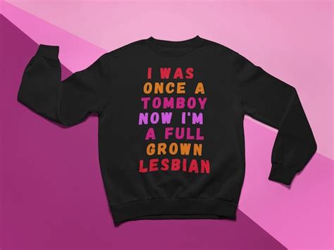 Tomboy Lesbian Pride Sweatshirt Butch Femme Dyke Wear Lgbtq Etsy