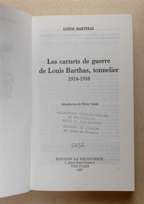 Les Carnets De Guerre De Louis Barthas Tonnelier