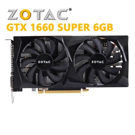 Zotac Geforce Gtx 1660 Super Graphic Cards Gpu Map For Nvidia Gtx 16 Series Gtx1660s 6gb 12nm