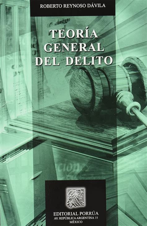 Teoria General Del Delito Portada Puede Variar Roberto Reynoso