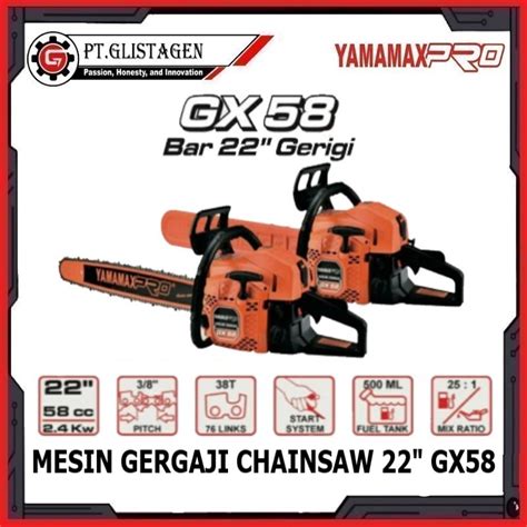 Jual Mesin Gergaji Potong Pohon Kayu Chainsaw 22 Bar Gerigi YAMAMAX GX