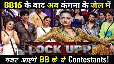 Lockup Season Confirmed Contestants Age Lockup Kangana