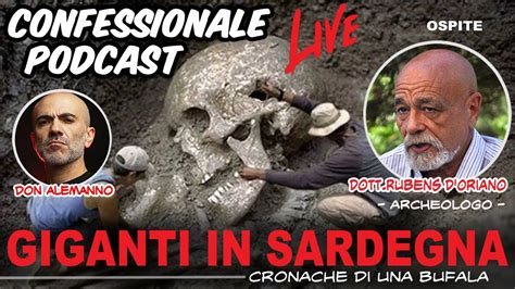 Confessionale Podcast Ep Giganti In Sardegna Youtube