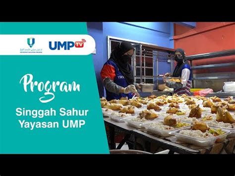 Program Singgah Sahur Yayasan Ump Youtube