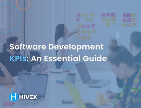 Software Development KPIs An Essential Guide Hivex