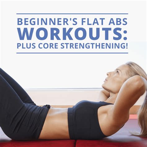 Beginner S Flat Abs Workout Plus Core Strengthening