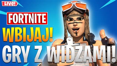 LIVE FORTNITE WBIJAJ POGRAĆ GRY Z WIDZAMI EpicPartner fortnite