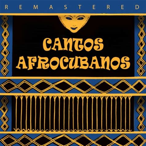 Amazon Music Afrocuba Cantos Afrocubanos Remastered Amazon Co Jp