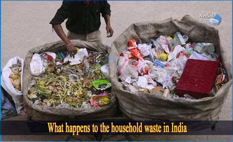 What Happens To The Household Waste In India Netsol Water