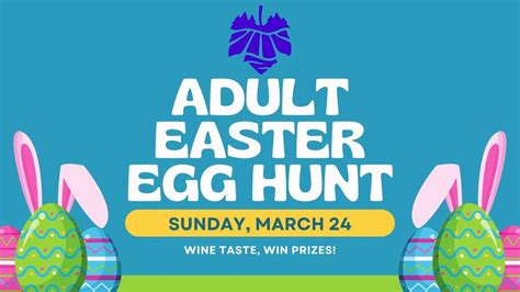 Adult Easter Egg Hunt The Vineyards At Pine Lake Columbiana March 24