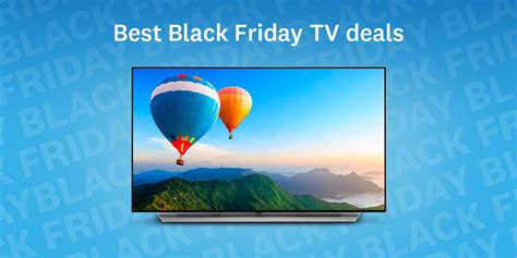 Best Black Friday TV Deals 2022 Today S Top Sales On 4K QLED And OLED