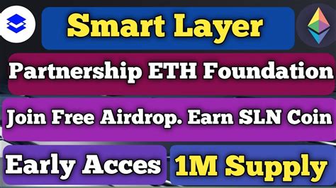 Smart Layer Airdrop Only 1 Million Coin Reward Very Strong