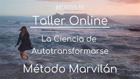 Información del Taller La ciencia de Autotransformarte Sánate a ti