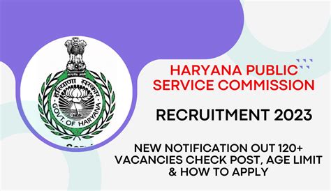 Hpsc Recruitment 2023 New Notification Out 120 Vacancies Check Post