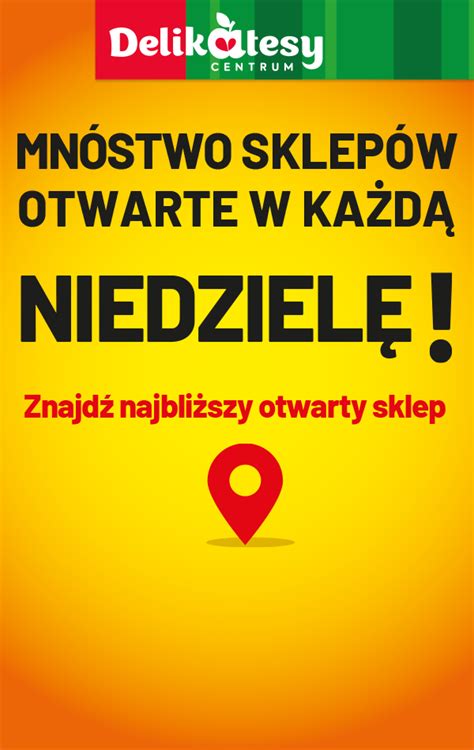 Lp Otwarte Sklepy W Niedziele