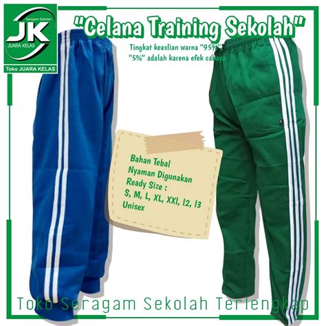 Jual Toko Juara Kelas Celana Training Anak Sekolah Sd Smp Sma Lis