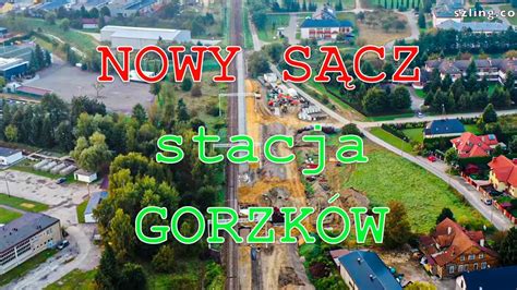 NowySącz Gorzków PKP Ofensywa remontowa PLK wrzesień2023 YouTube