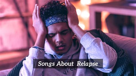 6 Pieces Of Songs About Relapse CMUSE