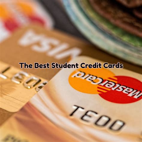 The Best Student Credit Cards