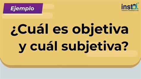 Descubre la Diferencia entre Subjetivo y Objetivo Guía Completa Todo