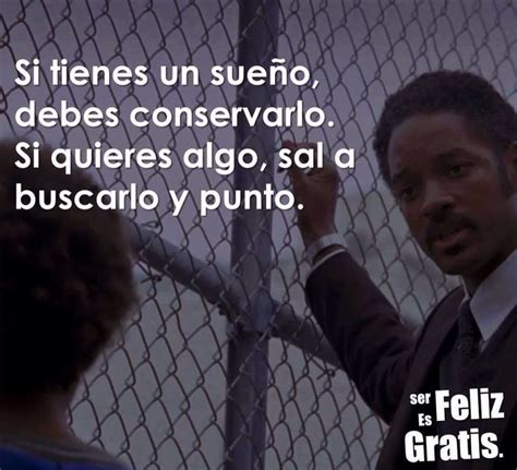 Frases De Peliculas En Busca De La Felicidad