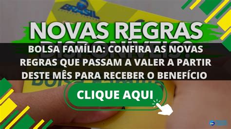 Bolsa Fam Lia Confira As Novas Regras Que Passam A Valer A Partir