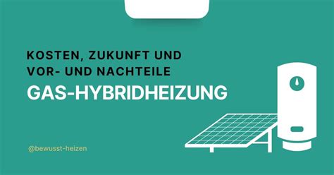 Gas Hybridheizung Viel Besser Als Ihr Ruf Bewusst Heizen