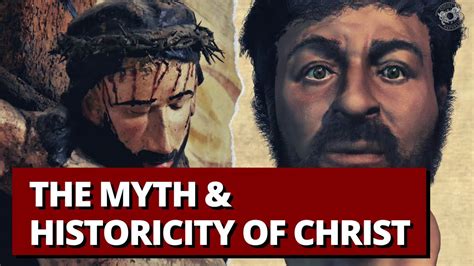 The Myth Historicity Of Christ YouTube