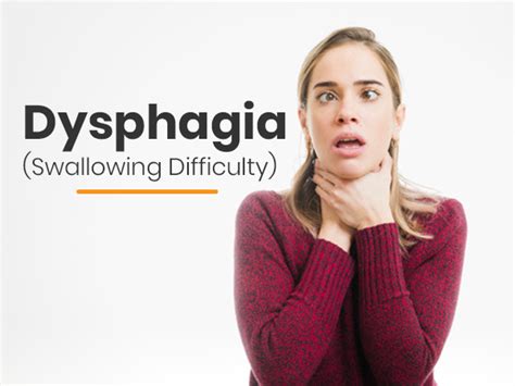 Dysphagia Swallowing Difficulty Types Symptoms Causes Risk