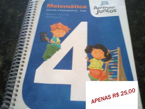 NOVOS E USADOS da HORA LIVRO MATEMÁTICA APRENDER JUNTOS 4º ANO