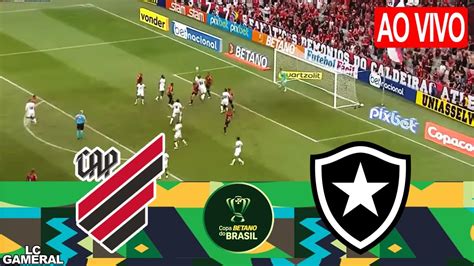 🔴athletico Pr X Botafogo⚫ Ao Vivo Com Imagens Assista Agora ⚽