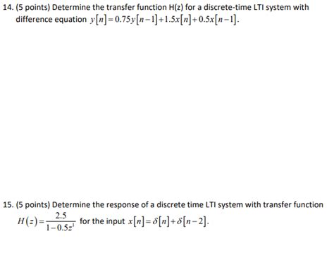 Solved 14 5 Points Determine The Transfer Function H Z