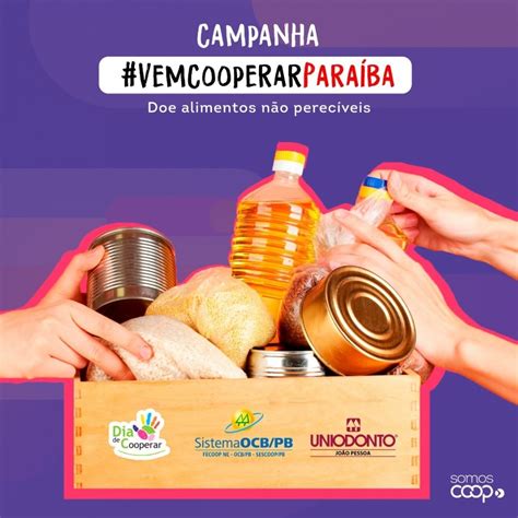 Cooperativa Integra Campanha De Arrecada O De Alimentos Em Jo O Pessoa