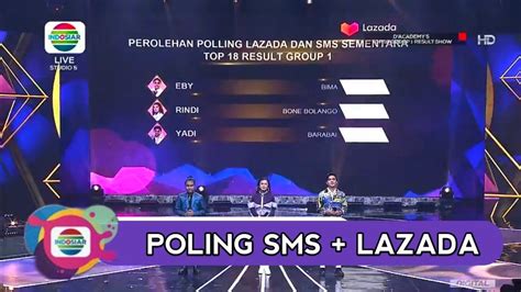 POLING SMS DAN LAZADA SEMENTARA GROUP 1 RESULT DA5 TOP 18 YouTube