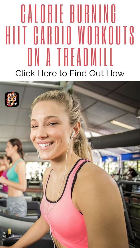 Hiit Cardio Workouts On Treadmill The Treadmill Workout That Will Have