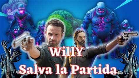 Willy Se Enfrenta A Los Caminantes En Fortnite La Batalla