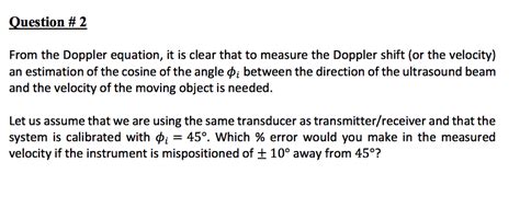 Ọuestion # 2 From the Doppler equation, it is clear | Chegg.com