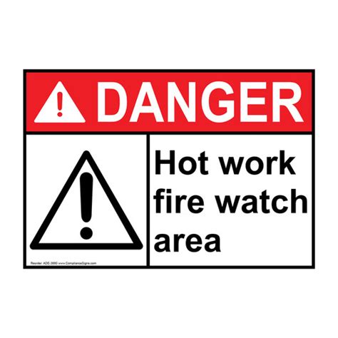 Danger Sign Hot Work Fire Watch Area Sign ANSI