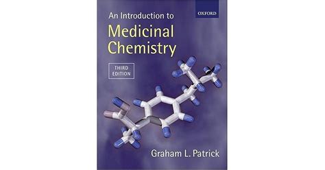 An Introduction To Medicinal Chemistry By Graham L Patrick