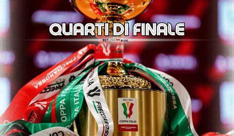 Coppa Italia Quarti Di Finale Betlive5K IT Blog