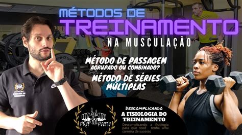 MÉTODOS DE TREINAMENTO Como podemos classificar a montagem de um