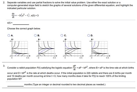 Solved Separate Variables And Use Partial Fractions To Chegg