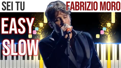 Sei Tu Fabrizio Moro SANREMO 2022 EASY SLOW Piano Tutorial