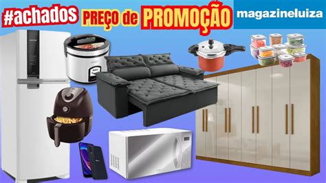 MAGAZINE LUIZA Preços Incríveis e Achados Imperdíveis Promoções e