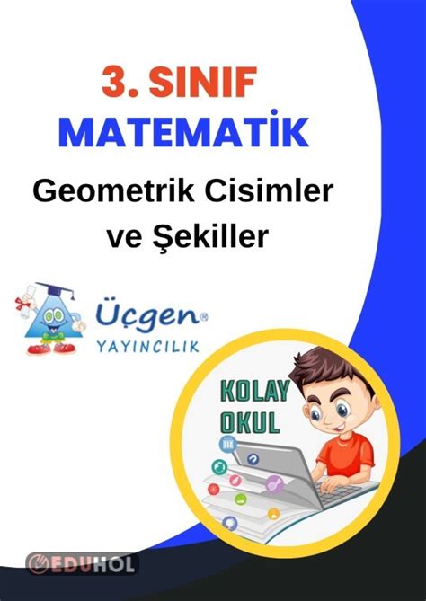 3 Sınıf Geometrik Cisimler Ve Eduhol Ders Videoları İzle Online