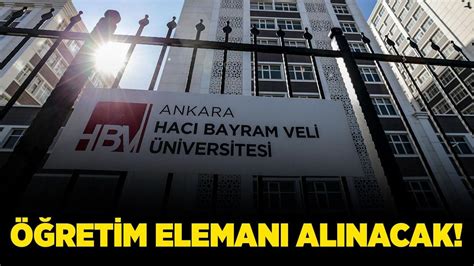 Ankara Hac Bayram Veli Niversitesi Retim Eleman Alacak