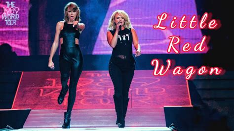 Taylor Swift And Miranda Lambert Little Red Wagon Live On The 1989 World Tour [version 2