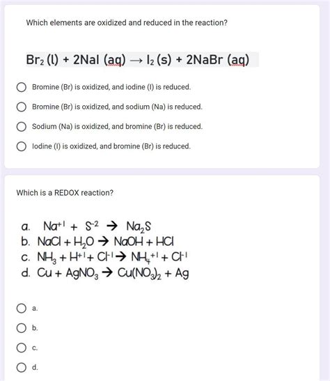 Question Which Elements Are Oxidized And Reduced In The Reaction